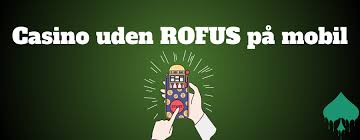 Udenlandsk Casino Uden ROFUS – En Guide til Spil på Sikkerhed